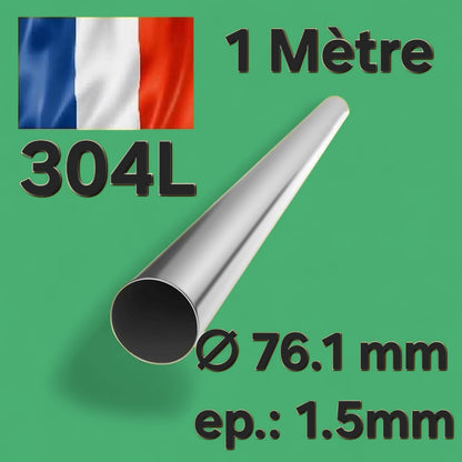 Tube Inox 76.1mm x 1.5mm - 1 Mètre 304L