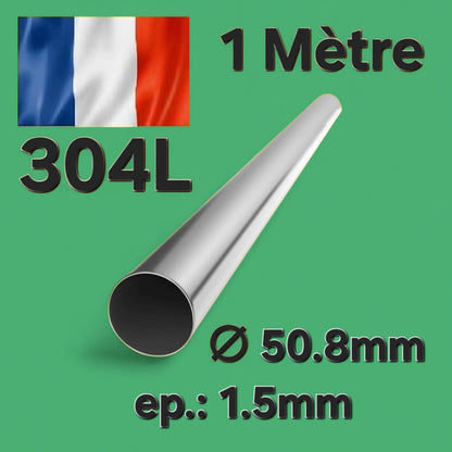 Tube Inox 50.8mm x 1.5mm - 1 Mètre 304L